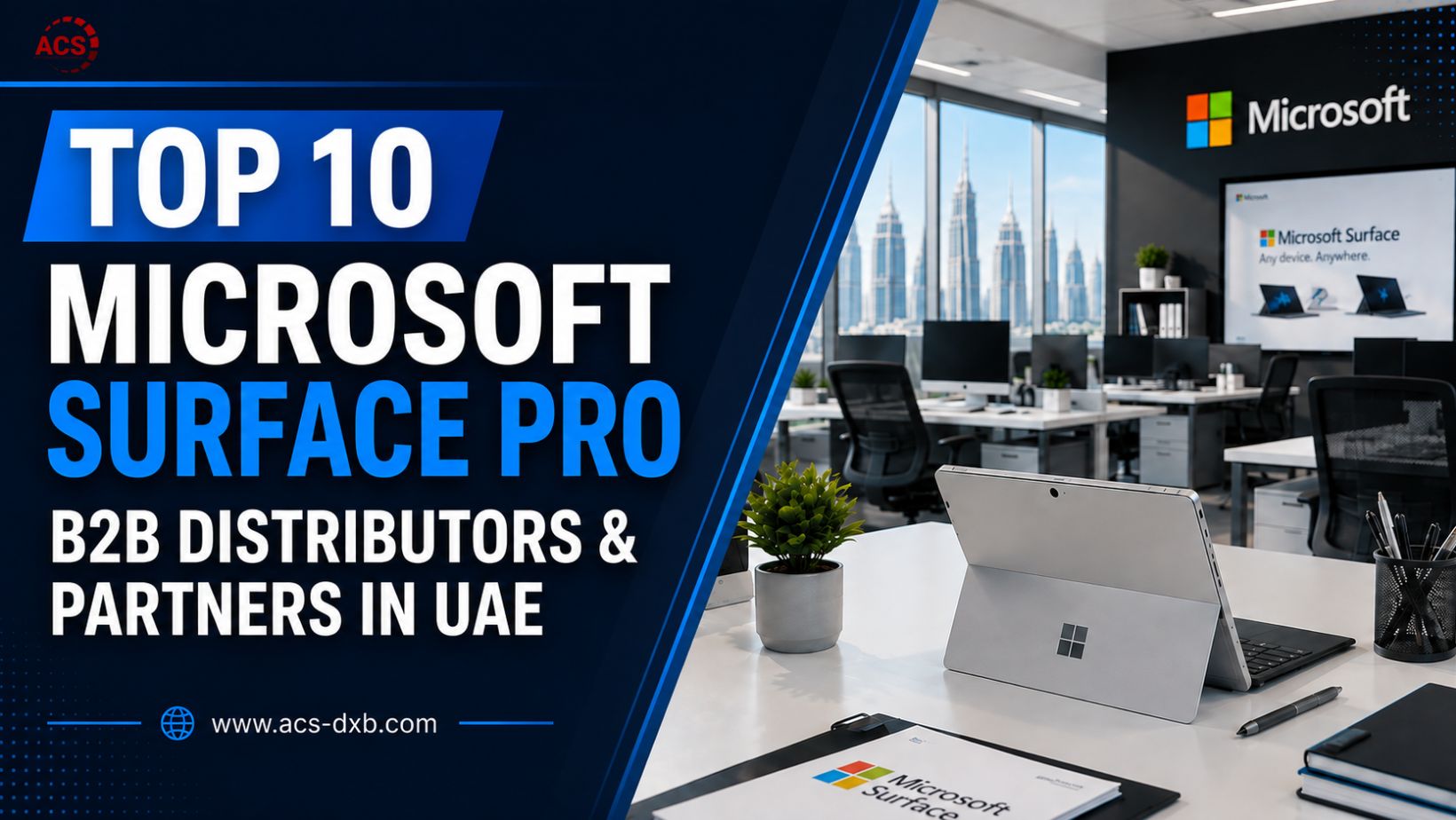 Top 10 Microsoft Surface Pro B2B Distributors & Partners in UAE